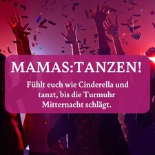 MAMAS:TANZEN!