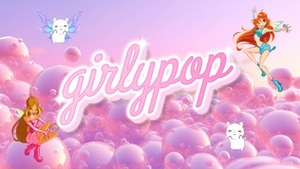 Girlypop Party <3