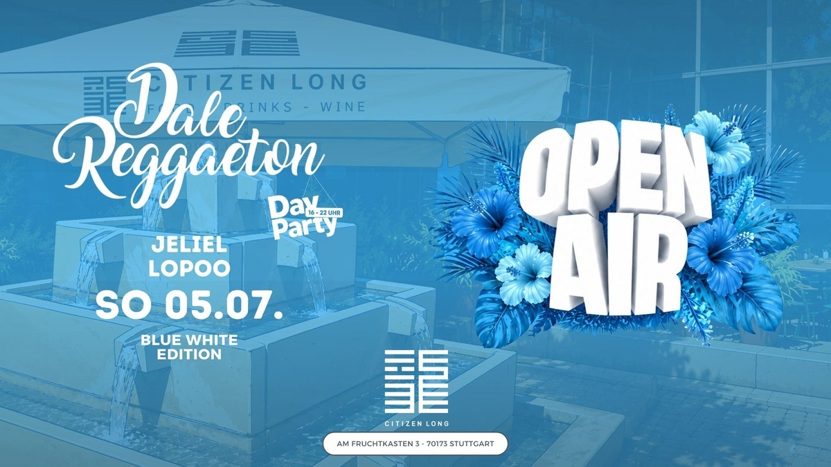 Dale Reggaeton "Blue White Edition" x Citizen Long Stuttgart / So 05.07.26