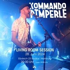 KOMMANDO PIMPERLE | The Living Room Sessions