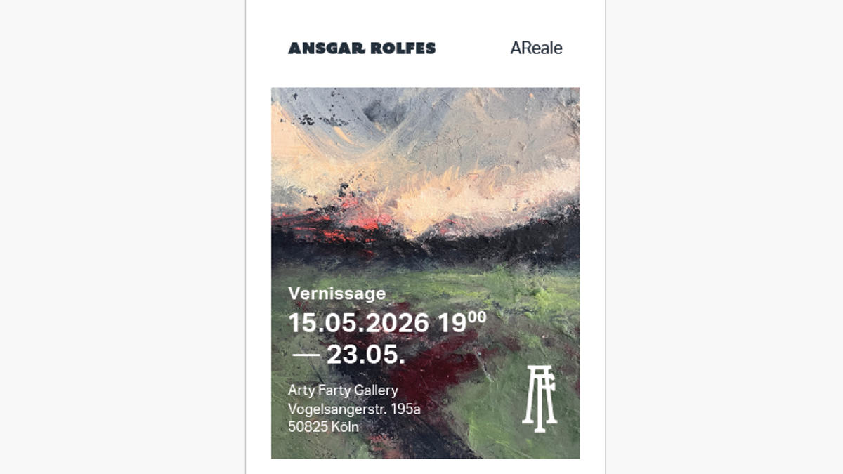 Ausstellung: ANSGAR ROLFES AReale