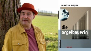 Die Wein-Lese im Januar: "Die Orgelbauerin" mit Martin Meyer