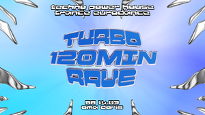 TURBO 120 Minuten Rave • Techno / Trance / Power House / Eurodance