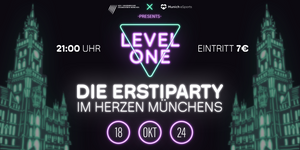 LEVEL ONE - Die Erstiparty im Herzen Münchens