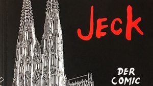 Sebastian Strombach: Jeck – Der Comic zum Kölner Dom