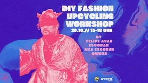 DIY FASHION UPCYCLING WORKSHOP