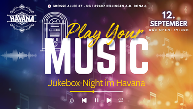 Play Your Music - Jukebox-Night im Havana