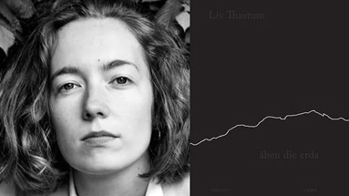 Liv Thastum: »åben die erda«