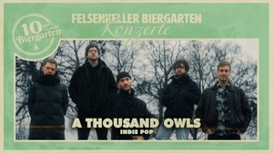 Biergarten Konzert: A THOUSAND OWLS