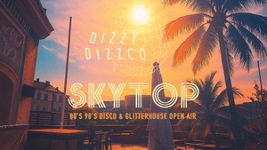 DIZZY DIZZCO "SKYTOP" am STIGLMAIERPLATZ