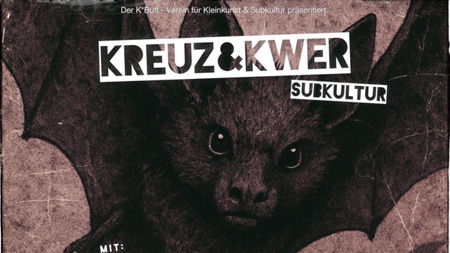 KREUZ & KWER SUBKULTUR-Party