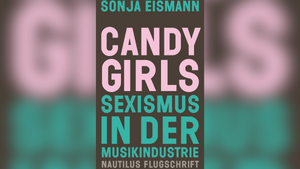 Candy Girls – Lesung mit Sonja Eismann