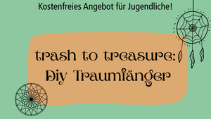 Traumfänger gestalten (Angebot für Jugendliche)
