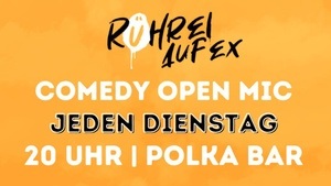 Rührei auf Ex - Comedy Open Mic