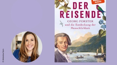 BEBILDERTER VORTRAG: "Der Reisende - Georg Forster und die Entdeckung der Menschlichkeit"