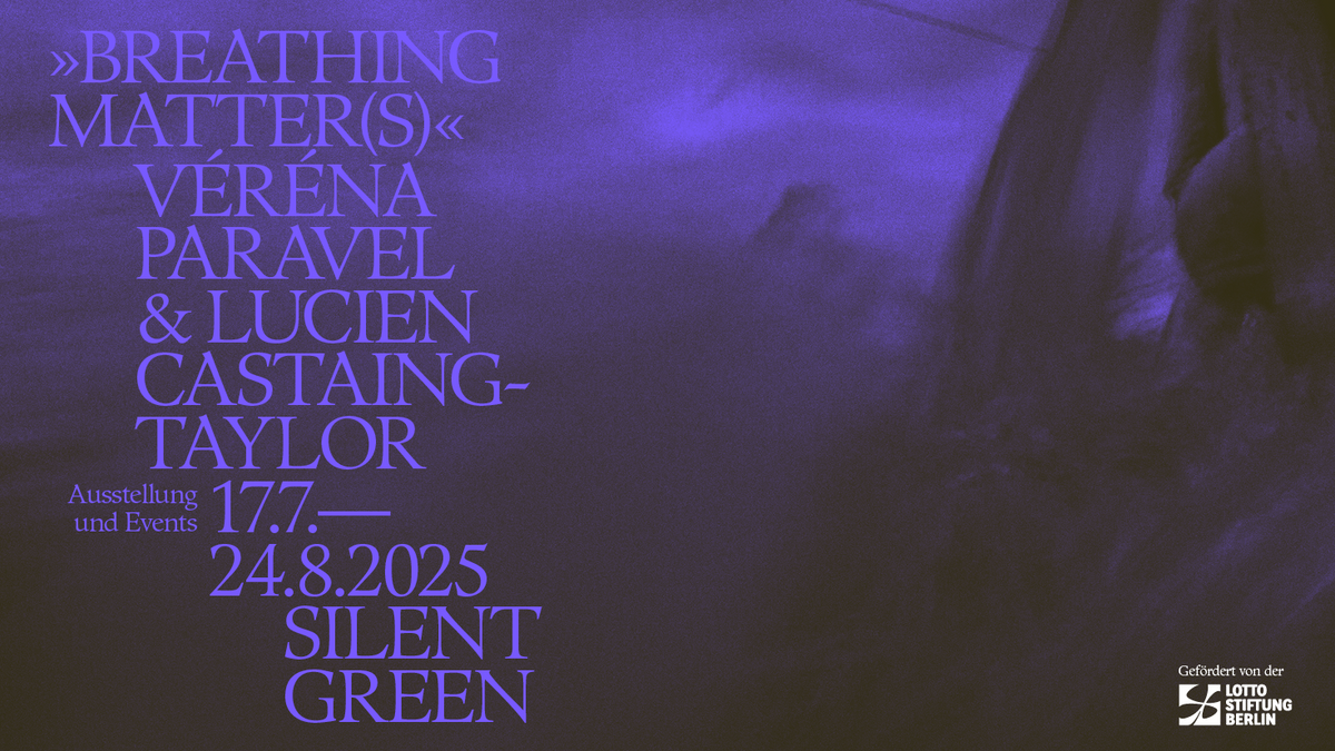 Breathing Matter(s) – Véréna Paravel & Lucien Castaing-Taylor