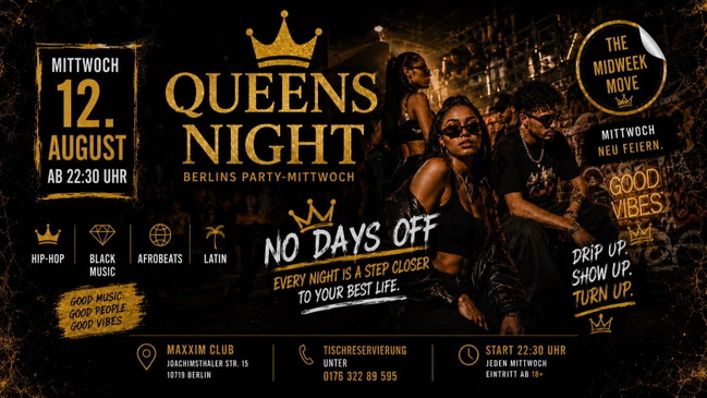 QUEENS NIGHT – NO DAYS OFF
