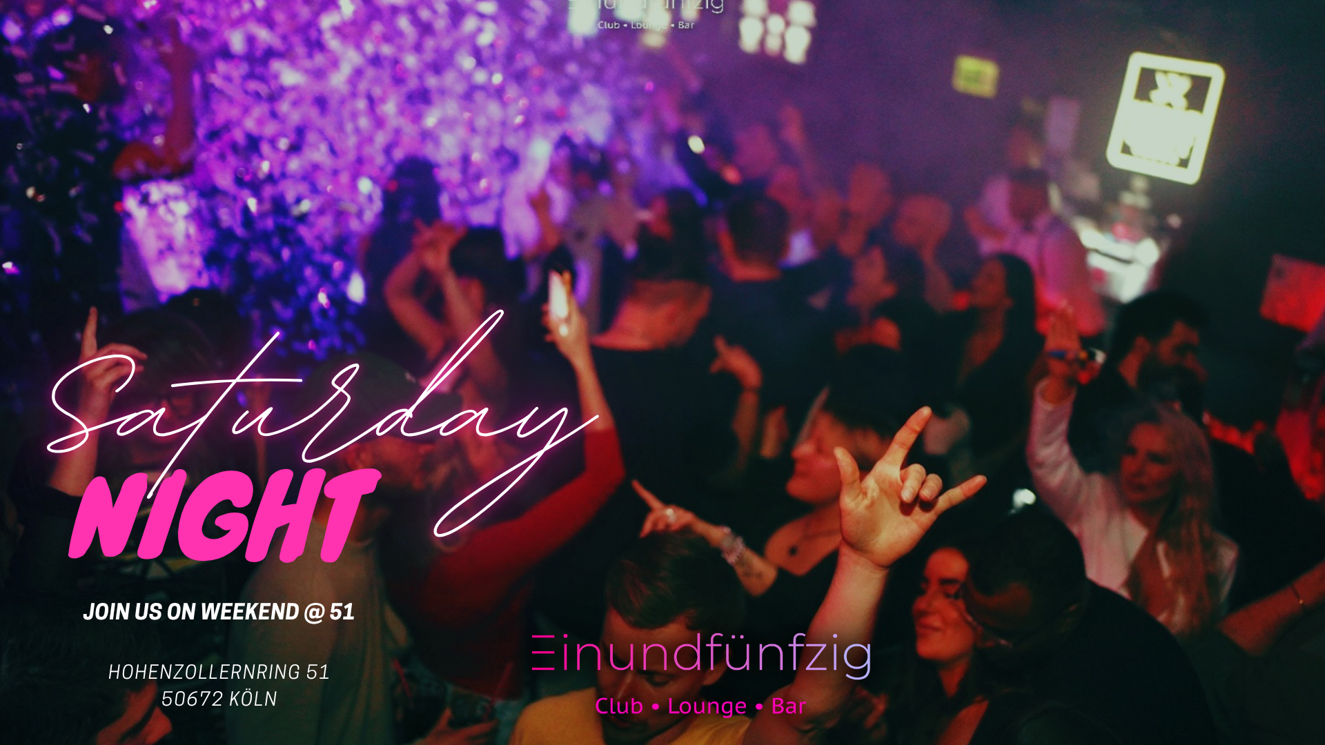 Saturday Night - Club Night @Club 51 Cologne