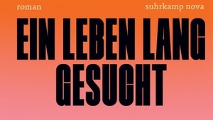 Ein Leben lang gesucht