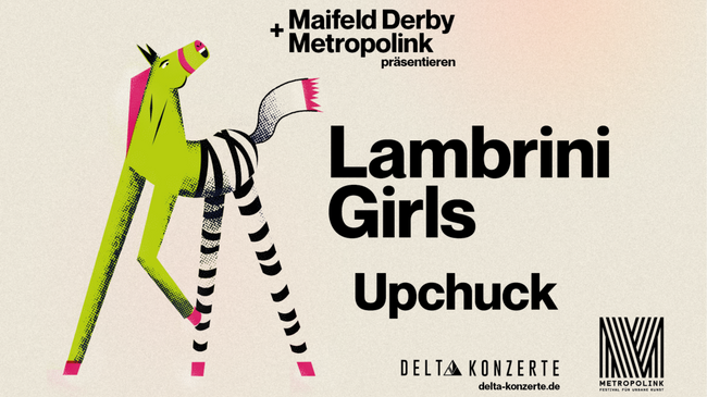 LAMBRINI GIRLS + UPCHUCK