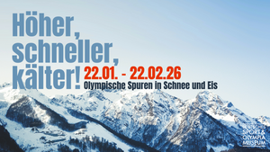 Höher, schneller, kälter! Olympische Spuren in Schnee und Eis