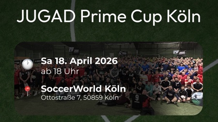 ⚽ Freizeitturnier: JUGAD Prime Cup Köln