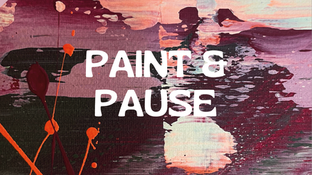 Paint & Pause