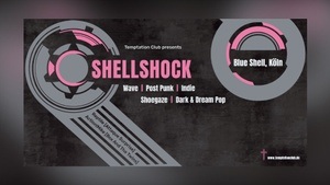 SHELLSHOCK (Desperate Journalist Afterdow Party)