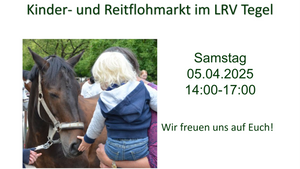 Kinder- und Reitflohmarkt 🐎🌤️ am 05.04.25 von 14-17 Uhr beim LRV Tegel