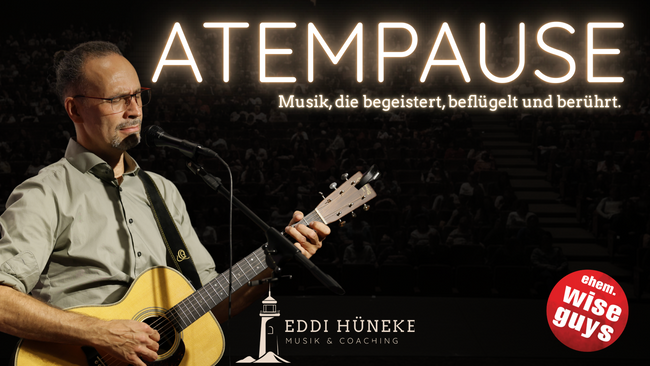 ATEMPAUSE – Die große Tour-Premiere von Eddi Hüneke