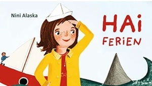 Nini Alaska liest „Haiferien“: Bilderbuchkino und Kreativaktion