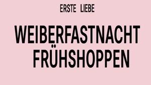 ERSTE LIEBE FRÜHSOPPEN