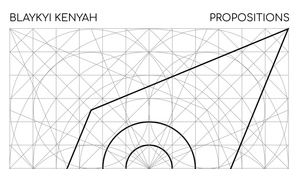 Blaykyi Kenyah: PROPOSITIONS | KABUFF-Präsentation