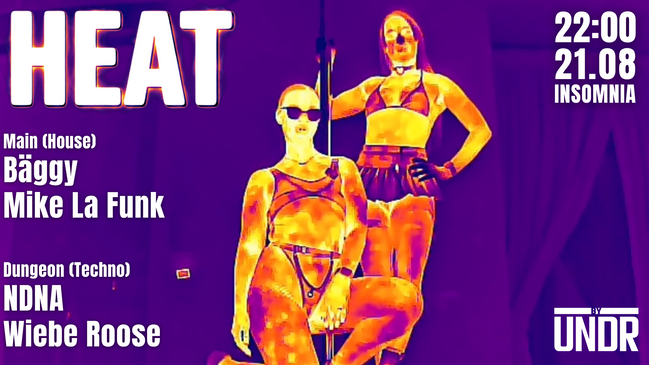 HEAT by UNDR - Kinky House & Techno Party