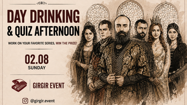 Muhteşem Yüzyıl: Day Drinking & Quiz Afternoon 👑​