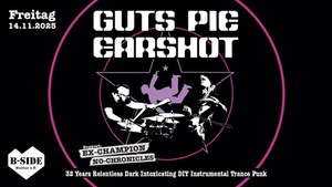 GUTS PIE EARSHOT