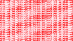 Take Your Type: Ein Pop-Up rund um Schrift