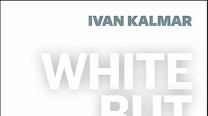 Ivan Kalmar, "white but not quite"  Gibt es antiosteuropäischen Rassismus?