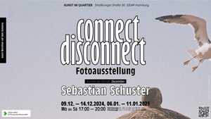 Fotoausstellung 'connect disconnect' von Sebastian Schuster