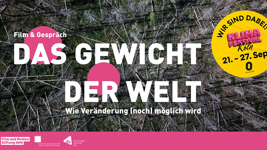 Film & Gespräch mit Ralph Caspers: "Das Gewicht der Welt" - Wie Veränderung (noch) möglich wird