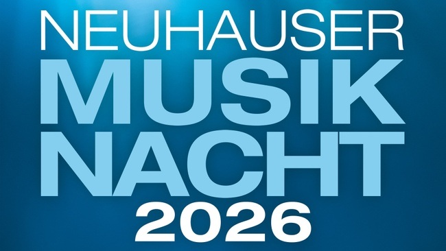 Neuhauser Musiknacht 2026