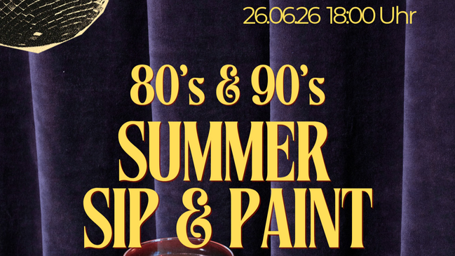 80s 90s Summer Sip&Paint @ Hilton