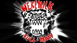 Weremilk: Full-Moon