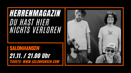 Herrenmagazin - Du hast hier nichts verloren Tour