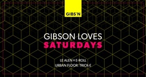 GLS - Gibson loves Saturdays