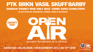 Open Air gegen Rassismus & Krieg