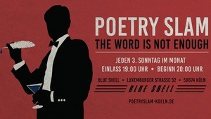 Poetry Slam Jahresfinale im Blue Shell - The Word is not enough