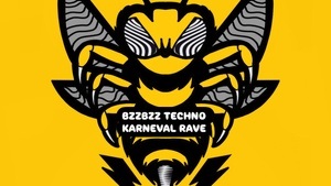 BZZBZZ TECHNO X KARNEVAL RAVE