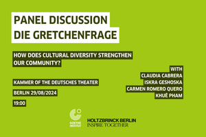 Die Gretchenfrage: How does cultural diversity strengthen our community?