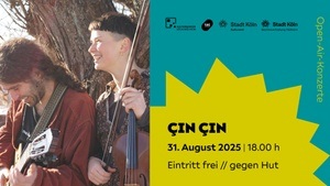 ÇIN ÇIN // OPEN-AIR-KONZERT